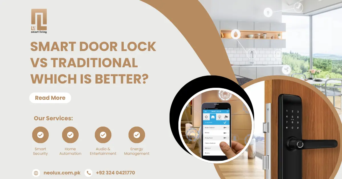 Smart Door Lock vs Traditional: Which Is Better