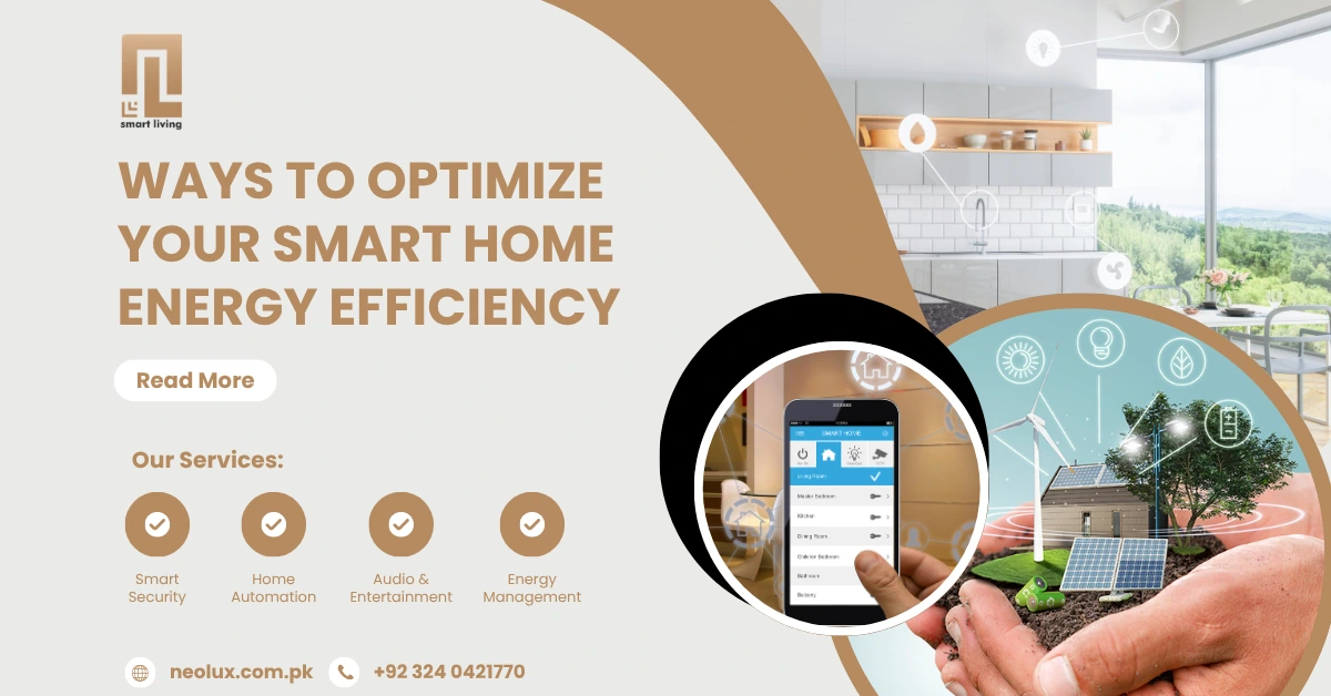 Ways to Optimize Your Smart Home Energy Efficiency